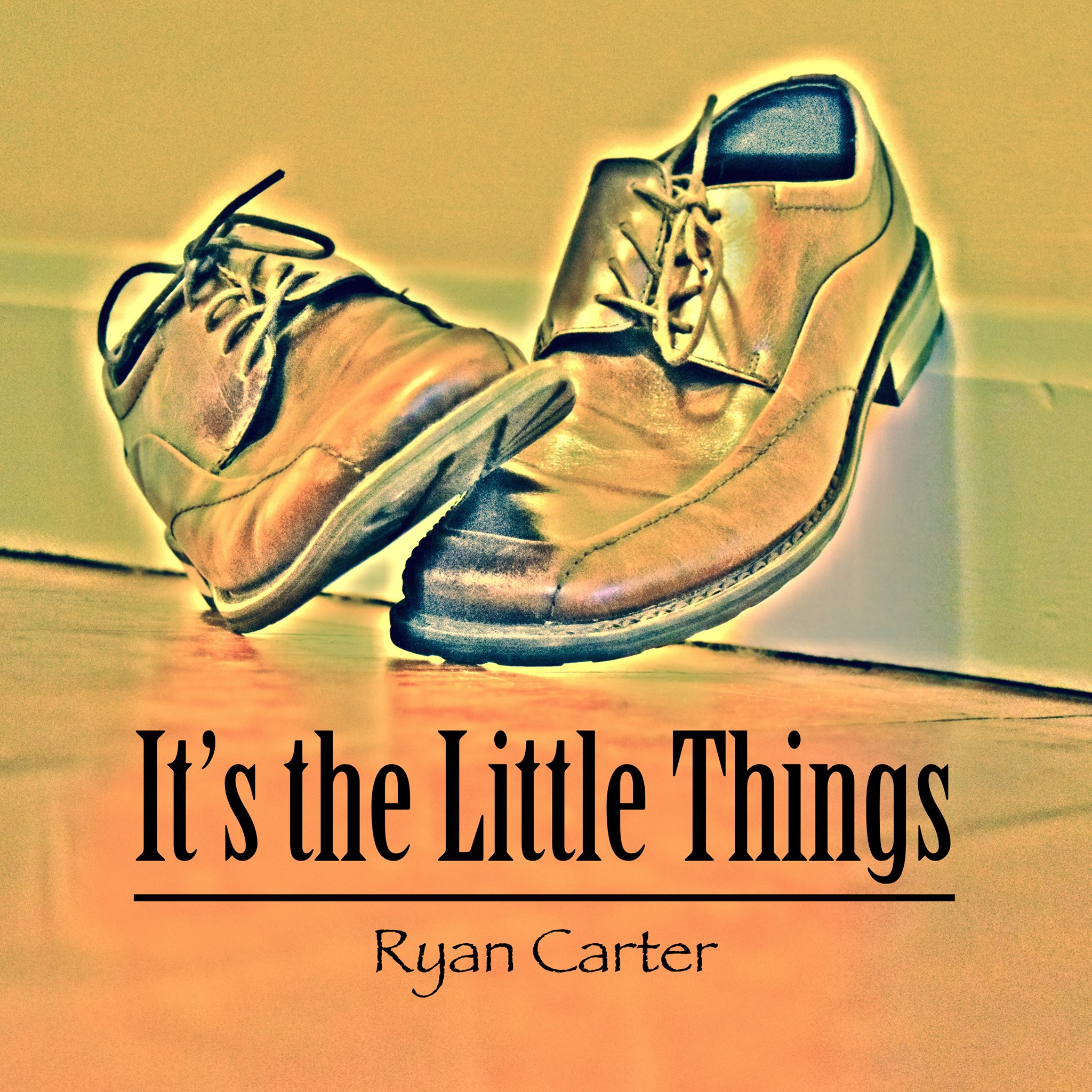 Ryan Carter “It’s The Little Things” Single Release